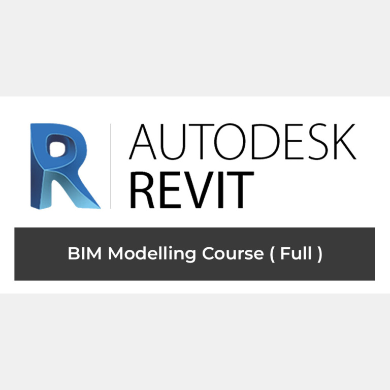 Full BIM Modelling Course – Become BIM Job-Ready in Revit